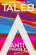 Antifragile: How to Live in a World We Don't Understand